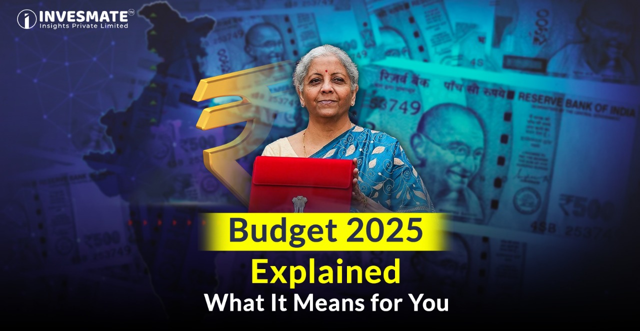 Budget 2025 Explained Key Highlights and What It Means for Your Money