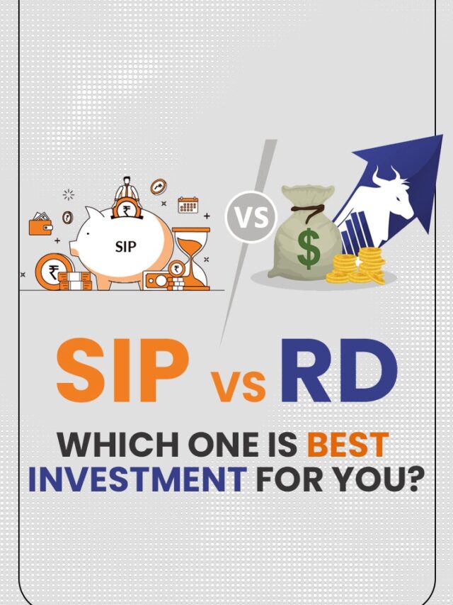SIP vs RD which is better invesment option for you in 2025