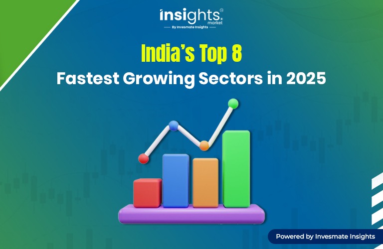 India’s Top 8 Fastest Growing Sectors in 2025