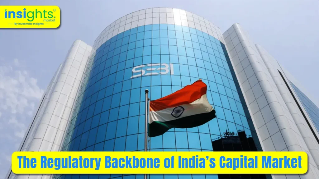 The Regulatory Backbone of India's capital Market
