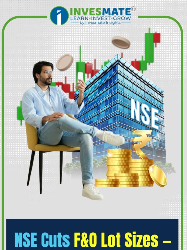 NSE Cuts F&O Lot Sizes: How This Makes Trading Easier and Cheaper in 2025
